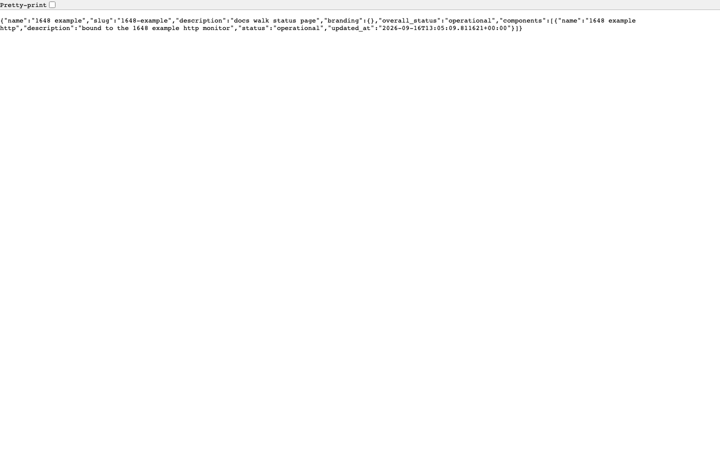 A browser navigated directly to the public status page endpoint, showing the raw JSON response: name, slug, description, overall_status and one component.